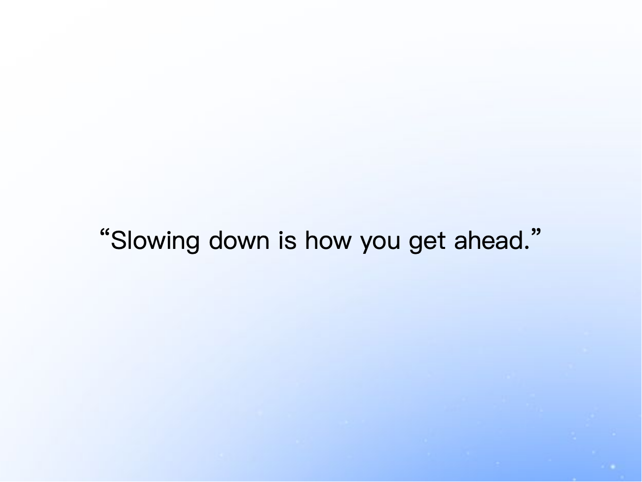 Monday — Reset the Pace